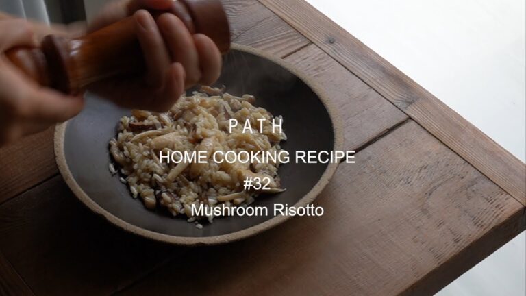 キノコのリゾット Mushroom Risotto PATH HOME COOKING RECIPE #32 レシピ