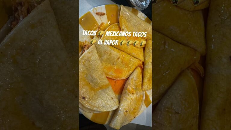 Tacos 🌮 al vapor