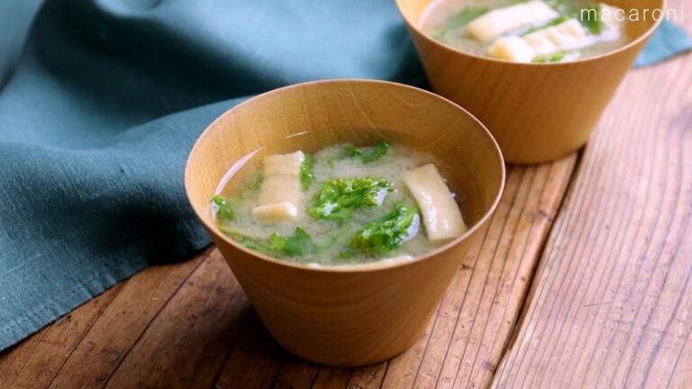 【菜の花と油揚げのお味噌汁】春らしい味わい♪菜の花のほろ苦さがクセになる！