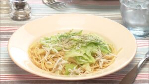 【3分クッキング公式】春キャベツとしらすのめんつゆパスタ